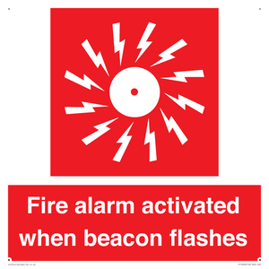 Fire alarm activated when beacon flashes